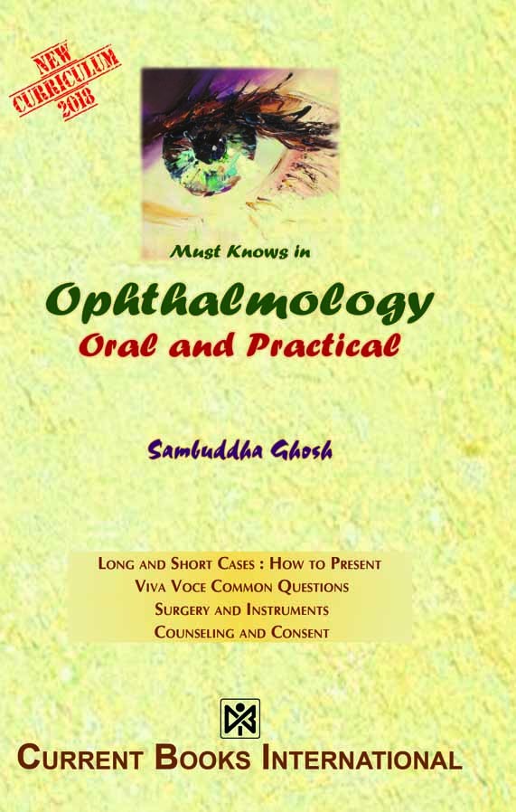 MUST KNOWS in OPHTHALMOLOGY Oral and Practical