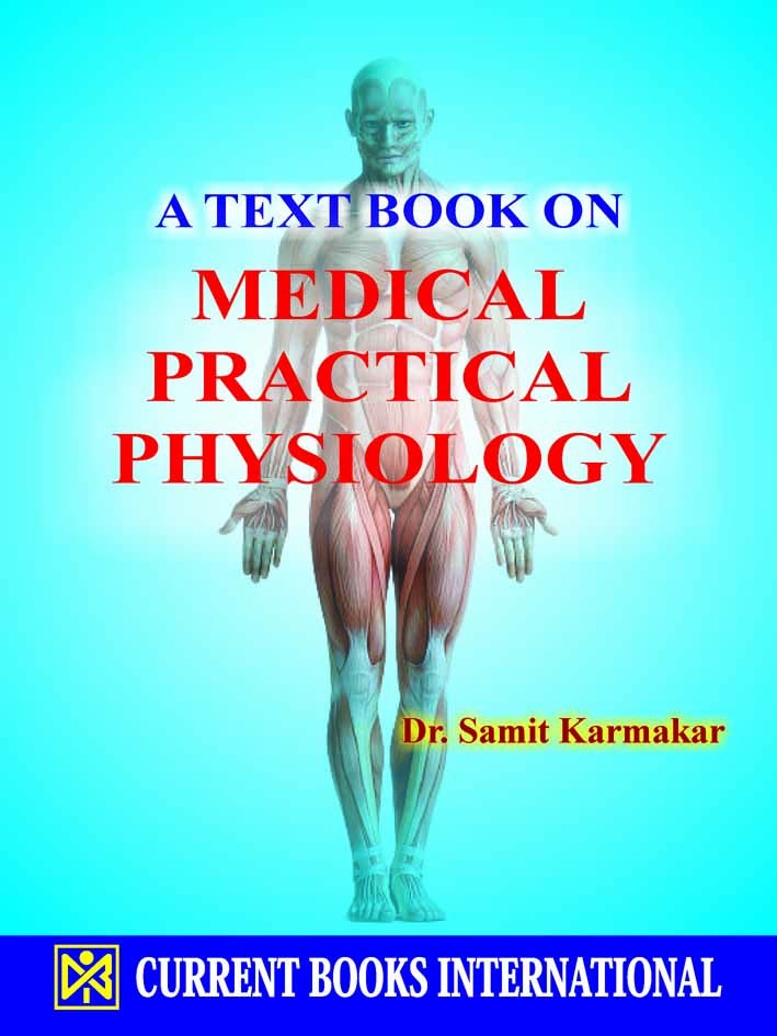 A TEXT BOOK on MEDICAL PRACTICAL PHYSIOLOGY